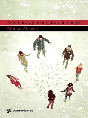 cover image of Seis horas y unas gotas de sangre